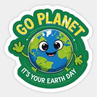 Go Planet It's Your Earth Day Sticker